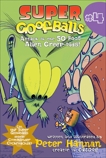 Super Goofballs, Book 4: Attack of the 50-Foot Alien Creep-oids!, Hannan, Peter