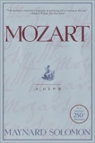 Mozart: Life, A, Solomon, Maynard