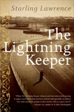 The Lightning Keeper: A Novel, Lawrence, Starling