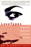 Lovetypes: Discover Your Romantic Style And Find Yo, Avila, Alexander