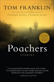 Poachers: Stories, Franklin, Tom