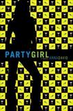 Party Girl: A Novel, David, Anna