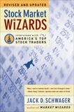 Stock Market Wizards: Interviews with America's Top Stock Traders, Schwager, Jack D.