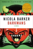 Darkmans, Barker, Nicola