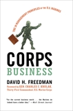 Corps Business: The 30 Management Principles of the U.S. Marines, Freedman, David H.