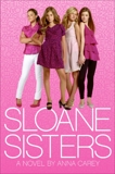 Sloane Sisters, Carey, Anna