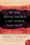 By the River Piedra I Sat Down and Wept: A Novel of Forgiveness, Coelho, Paulo