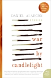 War by Candlelight: Stories, Alarcon, Daniel