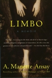 Limbo: A Memoir, Ansay, A. Manette