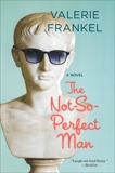 The Not-So-Perfect Man, Frankel, Valerie