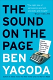 The Sound on the Page: Great Writers Talk about Style and Voice in Writing, Yagoda, Ben