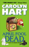 April Fool Dead: A Death on Demand Mystery, Hart, Carolyn