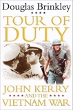 Tour of Duty: John Kerry and the Vietnam War, Brinkley, Douglas