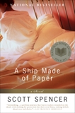 A Ship Made of Paper: A Novel, Spencer, Scott