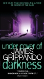 Under Cover of Darkness, Grippando, James