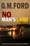 No Man's Land, Ford, G.M.