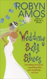 Wedding Bell Blues, Amos, Robyn