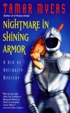 Nightmare in Shining Armor: A Den of Antiquity Mystery, Myers, Tamar