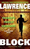 Tanner's Twelve Swingers, Block, Lawrence