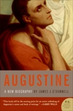 Augustine: A New Biography, O'Donnell, James J.