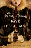 The Quality of Mercy, Kellerman, Faye