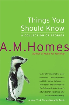 Things You Should Know: A Collection of Stories, Homes, A. M.
