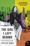 The Girl I Left Behind: A Narrative History of the Sixties, Nies, Judith