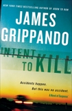 Intent to Kill, Grippando, James