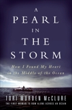 A Pearl in the Storm: How I Found My Heart in the Middle of the Ocean, McClure, Tori Murden