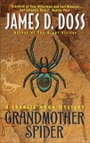 Grandmother Spider: A Charlie Moon Mystery, Doss, James D.