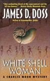 White Shell Woman, Doss, James D.