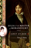 Julia and the Master of Morancourt: A Novel, Aylmer, Janet