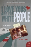 I Love Yous Are for White People: A Memoir, Su, Lac