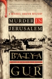 Murder in Jerusalem: A Michael Ohayon Mystery, Gur, Batya