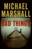 Bad Things, Marshall, Michael