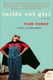 Inside Out Girl: A Novel, Cohen, Tish