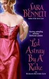 Led Astray by a Rake: The Husband Hunters Club, Bennett, Sara