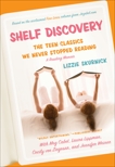 Shelf Discovery: The Teen Classics We Never Stopped Reading, Skurnick, Lizzie