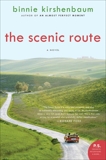 The Scenic Route: A Novel, Kirshenbaum, Binnie