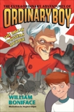 Extraordinary Adventures of Ordinary Boy, Book 3: The Great Powers Outage, Boniface, William