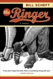 The Ringer: A Novel, Scheft, Bill