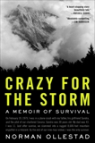 Crazy for the Storm: A Memoir of Survival, Ollestad, Norman