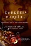 Darkness Burning, Devlin, Delilah