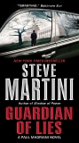 Guardian of Lies: A Paul Madriani Novel, Martini, Steve