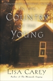 In the Country of the Young, Carey, Lisa