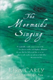 The Mermaids Singing, Carey, Lisa