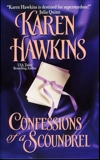 Confessions of a Scoundrel, Hawkins, Karen