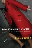 His Other Lover, Dawson, Lucy