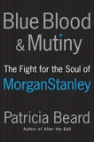 Blue Blood and Mutiny Revised Edition, Beard, Patricia