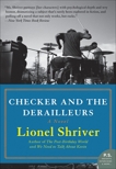 Checker and the Derailleurs: A Novel, Shriver, Lionel